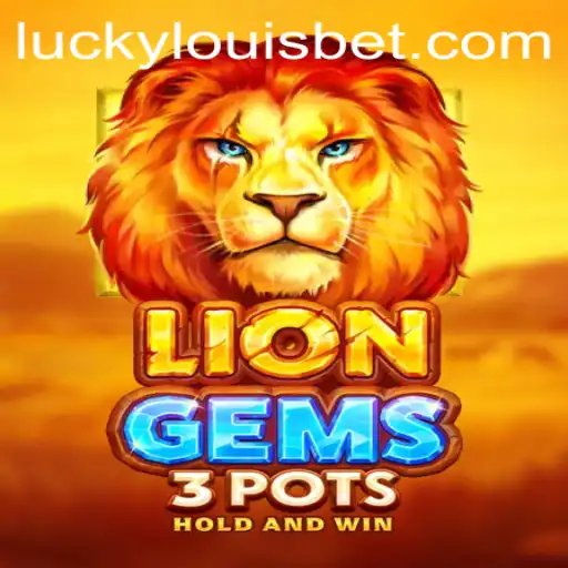 Explore the Exciting World of LionGems3pots with Ouricoty